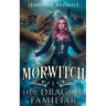 Morwitch I: Her Dragon Familiar