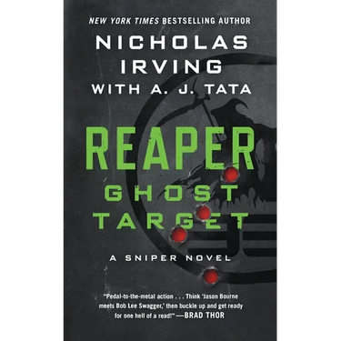 Reaper: Ghost Target: A Sniper Novel