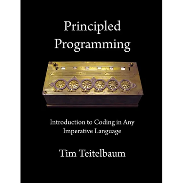 Principled Programming: Introduction to Coding in Any Imperative Language