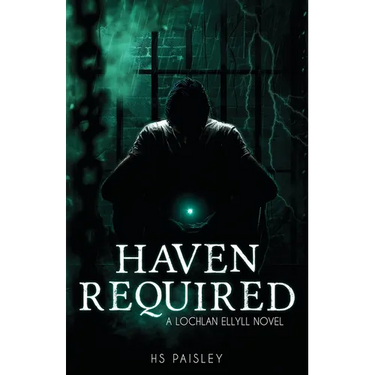 Haven Required: A Lochlan Ellyll Novel