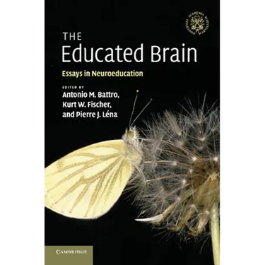 The Educated Brain: Essays in Neuroeducation