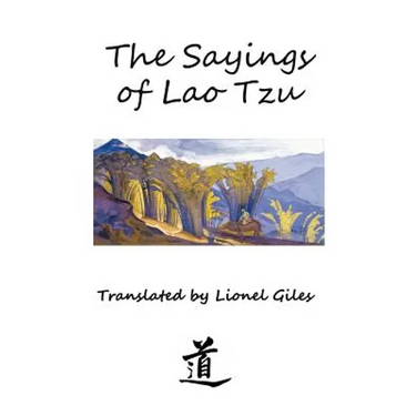 The Sayings of Lao Tzu: Illustrated edition