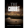 The Cohort: a fast-paced thriller with jaw-dropping twists