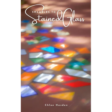 Shambles to Stained Glass