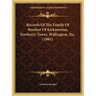 Records Of The Family Of Strother Of Kirknewton, Fowberry Tower, Wallington, Etc. (1881)