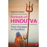 Portraits of Hindutva: From Harappa to Ayodhya