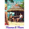 Beach Bar Blues: Trials of Katrina Novel 4