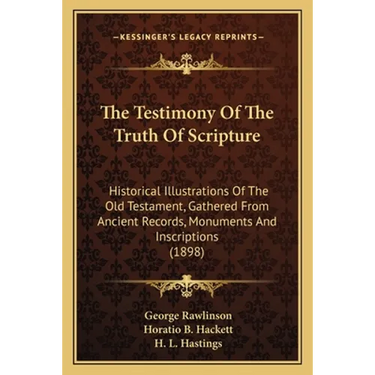The Testimony Of The Truth Of Scripture: Historical Illustrations Of The Old Testament, Gathered From Ancient Records, Monuments And Inscriptions (189