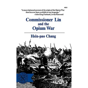 Commissioner Lin and the Opium War