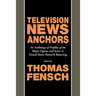 Television News Anchors
