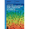 English Grammar for Literature Students: How to Analyse Literary Texts