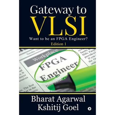 Gateway to VLSI: Want to be an FPGA Engineer?