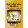 Church Discipline Guidelines: Dealing With Internal Church Discipline