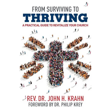 From Surviving to Thriving: A Practical Guide to Revitalize Your Church