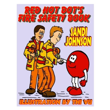 Red Hot Dot's Fire Safety Book