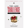The Luke Challenge: A 24-day Experience: : The Perfect Christmas Gift