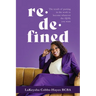 Redefined: The result of putting in the work to become whatever the f@#k you want