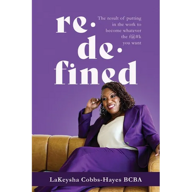 Redefined: The result of putting in the work to become whatever the f@#k you want