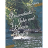 Descendants of John and Rebecca Begley