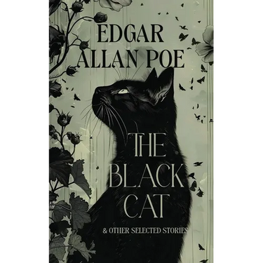 The Black Cat & Other Selected Stories