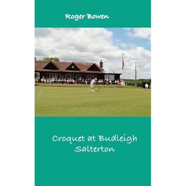 Croquet at Budleigh: History of the Famous Croquet Club