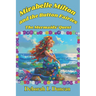 Mirabelle Milton and the button fairies: The Mermaid's Quest