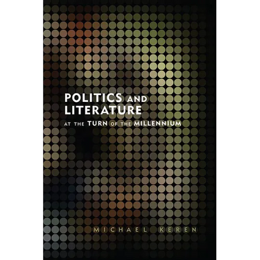 Politics and Literature at the Turn of the Millennium