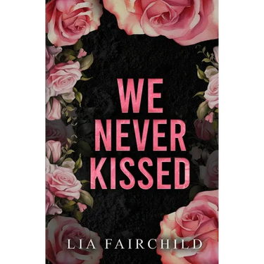 We Never Kissed
