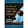 The Self and Community in Star Trek: Voyager