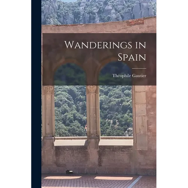 Wanderings in Spain