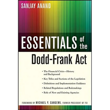 Essentials of the Dodd-Frank ACT