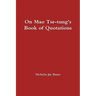On Mao Tse-tung's Book of Quotations