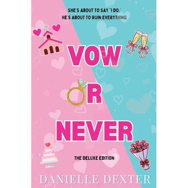 Vow or Never: The Deluxe Edition