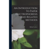 An Introduction To Paper Electrophoresis And Related Methods