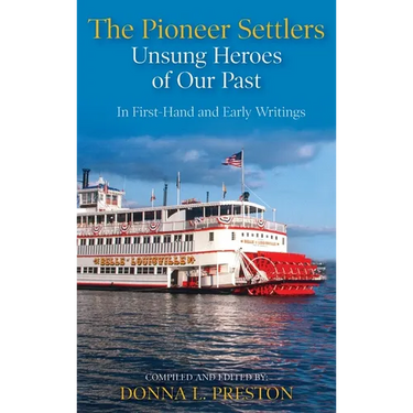 The Pioneer Settlers: Unsung Heroes of Our Past