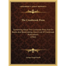 The Cranbrook Press: Something About The Cranbrook Press And On Books And Bookmaking, Also A List Of Cranbrook Publications (1902)