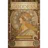 The Twelve Faces of the Goddess: Transform Your Life with Astrology, Magick, and the Sacred Feminine