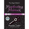 The Angel Mystic's Manifesting Manual: An Easy Guide to Manifesting