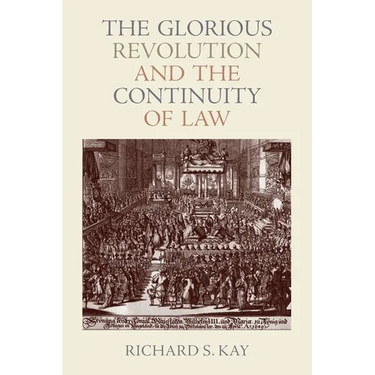 The Glorious Revolution and the Continuity of Law
