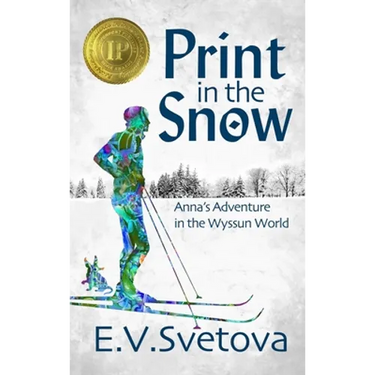 Print In The Snow: Anna's Adventure In The Wyssun World