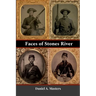 Faces of Stones River