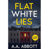Flat White Lies: Large Print Psychological Thriller