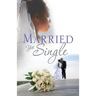 Married Yet Single
