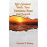 Life's Greatest Walk, Your Damascus Road and Beyond
