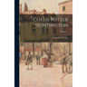 Collis Potter Huntington; Volume 1