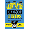 The Geektastic Joke Book 4 Kids: An Unofficial Collection of Pop Culture Funniness