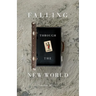 Falling Through the New World