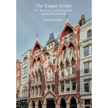 The Rogue Goths: R L. Roumieu, Joseph Peacock and Bassett Keeling