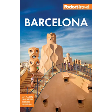 Fodor's Barcelona: With Highlights of Catalonia