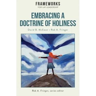 Embracing a Doctrine of Holiness